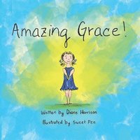 bokomslag Amazing Grace!