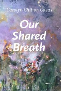 bokomslag Our Shared Breath