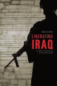 bokomslag Liberating Iraq