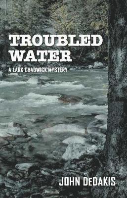 John DeDakis, John Dedakis - Troubled Water, Häftad