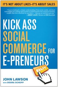 bokomslag Kick Ass Social Commerce for E-preneurs