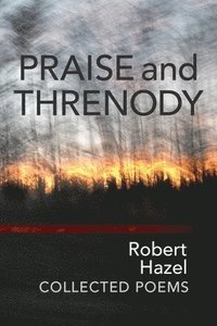 bokomslag Praise and Threnody