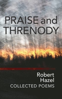 bokomslag Praise and Threnody