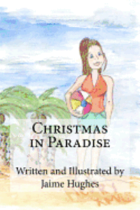 Jaime Nicole Hughes - Christmas in Paradise, Häftad. Tillgänglighet: Lägg i varukorg