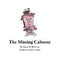 bokomslag The Missing Caboose