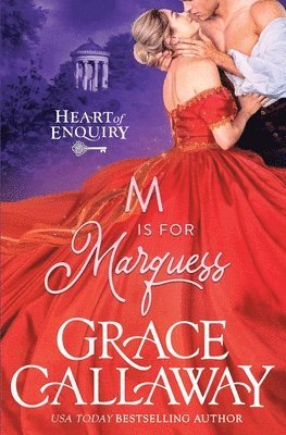 Grace Callaway - M is for Marquess, Häftad