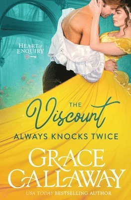 Grace Callaway - Viscount Always Knocks Twice, Häftad