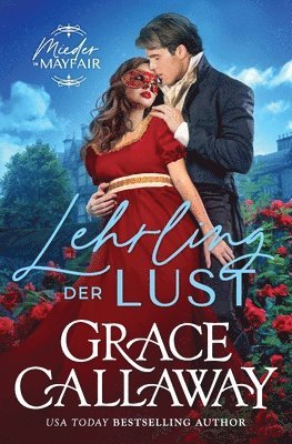 Grace Callaway - Her Husband's Harlot / Lehrling der Lust, Häftad