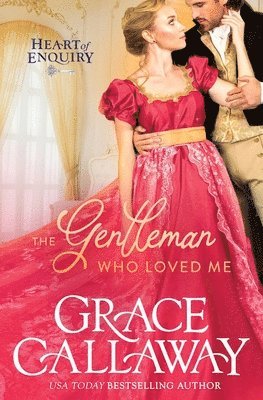 Grace Callaway - Gentleman Who Loved Me, Häftad