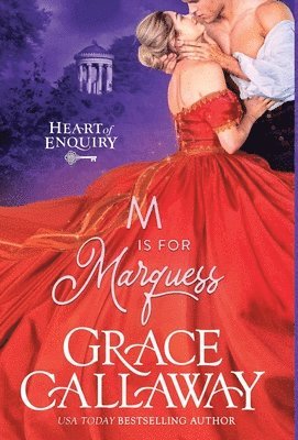 Grace Callaway - M is for Marquess, Inbunden