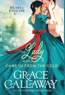 Grace Callaway - Lady Who Came in from the Cold, Inbunden