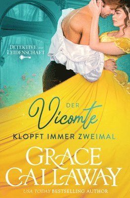 Grace Callaway - The Viscount Always Knocks Twice / Der Vicomte klopft immer zweimal, Häftad