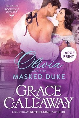 Grace Callaway - Olivia and the Masked Duke (Large Print), Häftad