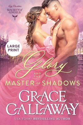Grace Callaway - Glory and the Master of Shadows (Large Print), Häftad