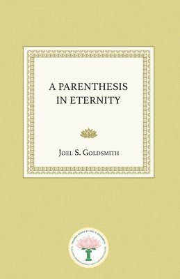 A Parenthesis in Eternity 1