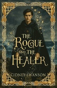 bokomslag Rogue and the Healer