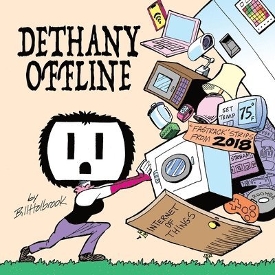 Bill Holbrook - Dethany Offline, Häftad