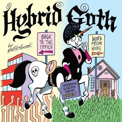 Bill Holbrook - Hybrid Goth, Häftad