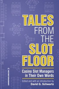 bokomslag Tales from the Slot Floor
