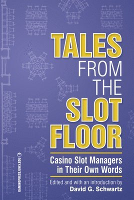 bokomslag Tales from the Slot Floor