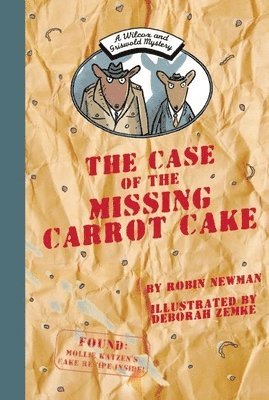 bokomslag The Case of the Missing Carrot Cake