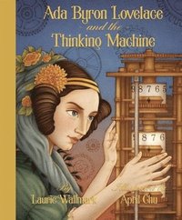 bokomslag Ada Byron Lovelace and the Thinking Machine
