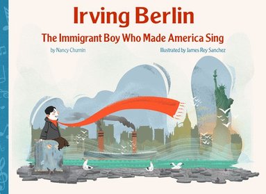 bokomslag Irving Berlin: The Immigrant Boy Who Made America Sing