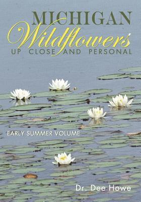bokomslag Michigan Wildflowers: Up Close and Personal: Early Summer Volume