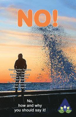 Bettina Pickering, Charuni Senanayake, Denny Portier-Terpstra - No!: No, how and why you should say it!, Häftad