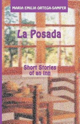 bokomslag La Posada: Short Stories of an Inn
