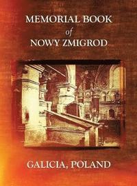bokomslag Memorial Book of Nowy Zmigrod - Galicia, Poland