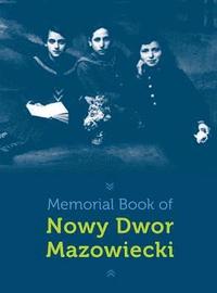 bokomslag Memorial Book of Nowy-Dwor