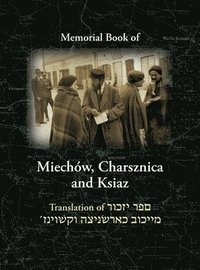 bokomslag Miechov Memorial Book, Charsznica and Ksiaz