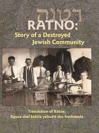 bokomslag Translation of Ratno Yizkor Book