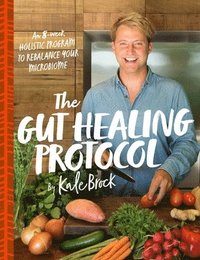 bokomslag The Gut Healing Protocol