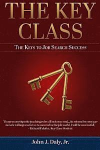 bokomslag The Key Class: The Keys to Job Search Success