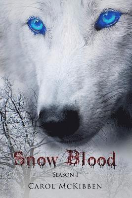 Carol McKibben - Snow Blood, Häftad
