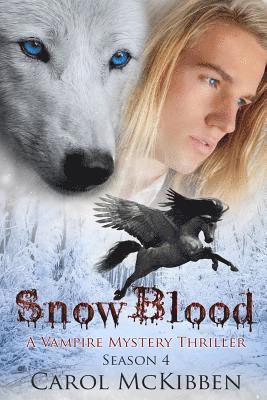 Carol McKibben - Snow Blood: Season 4, Häftad
