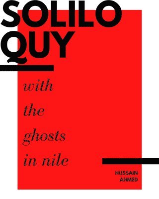 Soliloquy with the Ghosts in Nile 1