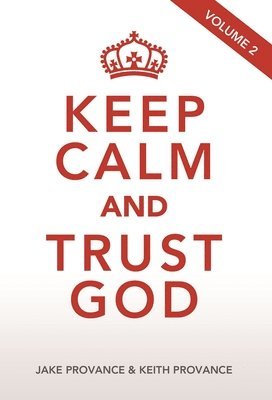 bokomslag Keep Calm and Trust God, Volume 2