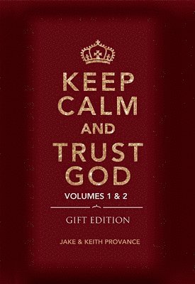 bokomslag Keep Calm and Trust God (Gift Edition)