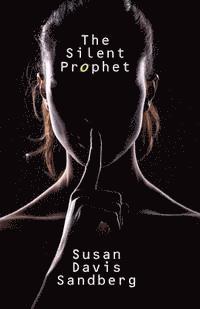 bokomslag The Silent Prophet