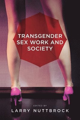 Transgender Sex Work and Society 1