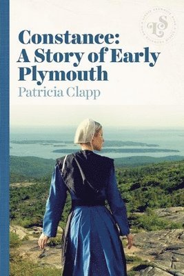 bokomslag Constance: A Story of Early Plymouth