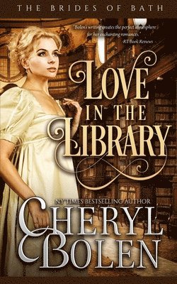 bokomslag Love in the Library: The Bides of Bath, Book 5