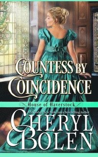 bokomslag Countess By Coincidence (House of Haverstock, Book 3)