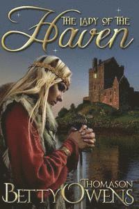 The Lady of the Haven, a Jael of Rogan Novel 1