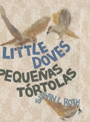 bokomslag Little Doves Pequeñas tórtolas