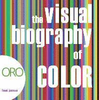 bokomslag The Visual Biography of Color