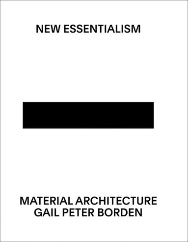 Gail Peter Borden - New Essentialism, Häftad